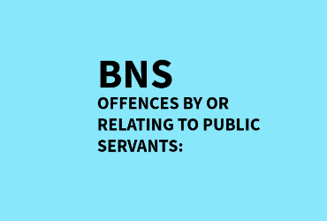 Batch1(Eng)-Bns-Offences By Or Relating To Public Servants